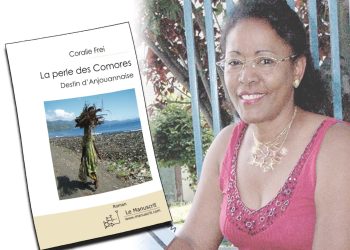 La difficulté d’être une femme. « La perle des Comores. Destin d’Anjouanaise » de Coralie Frei